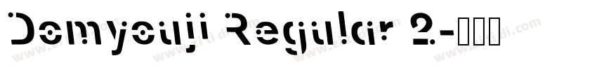 Domyouji Regular 2字体转换